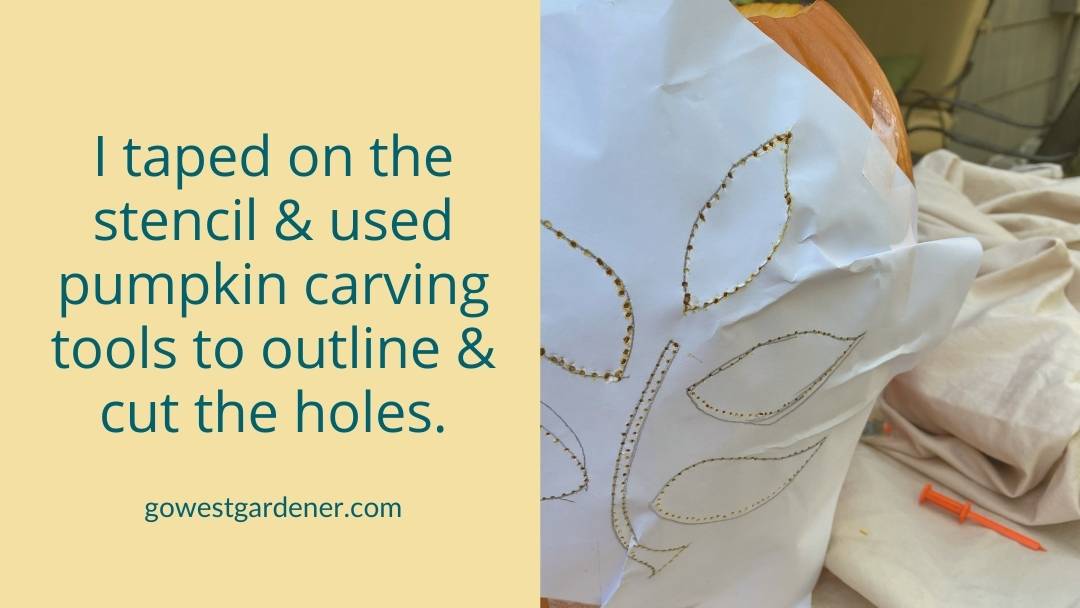 Outline the stencil on the pumpkin and then carve it out.