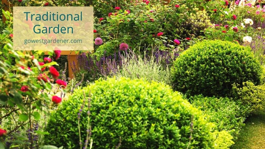 Traditional gardens often have symmetry and shaped plants.